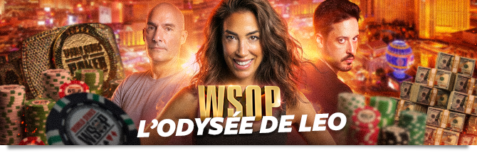 WSOP 2026 : Leo Margets au cœur d'un documentaire exclusif signé Winamax.