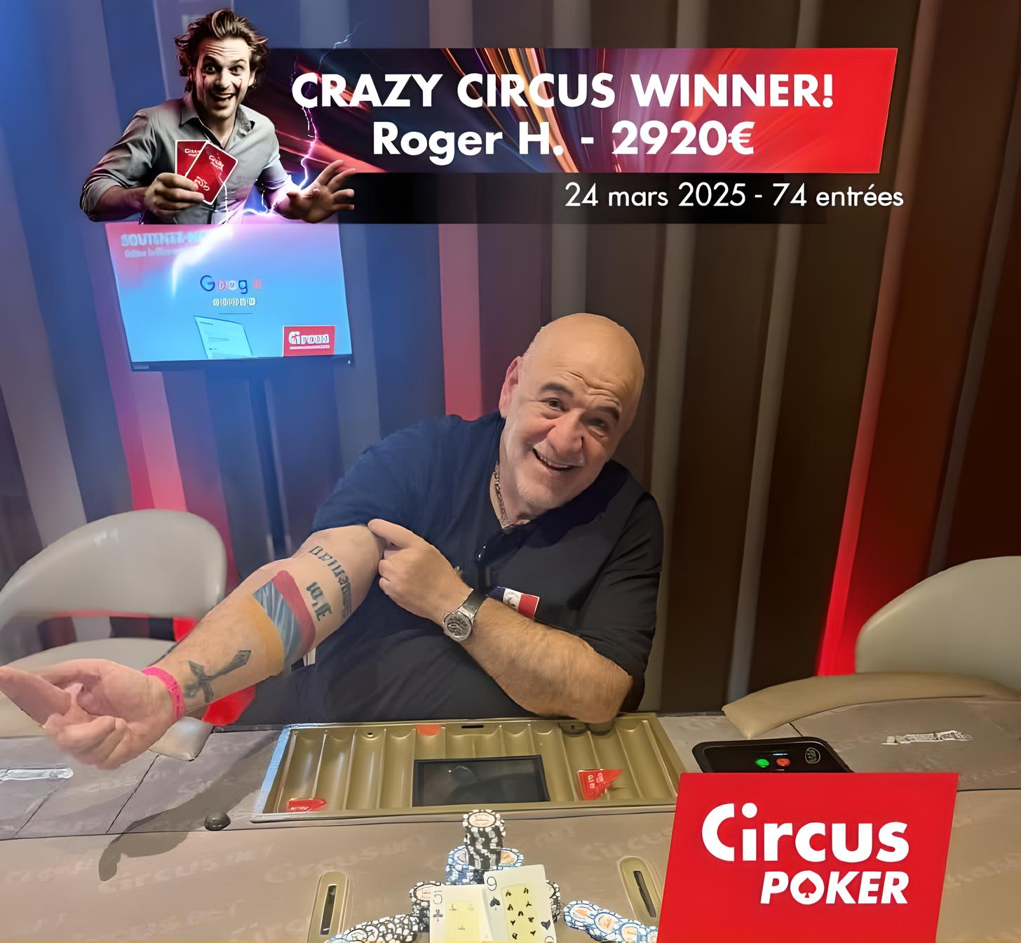CLUB CIRCUS PARIS : Roger Hairabedian remporte le Crazy Circus du 24 mars - 2920 €